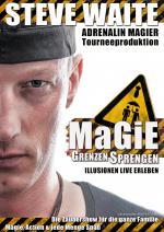 Steve Waite - Magie, Grenzen sprengen